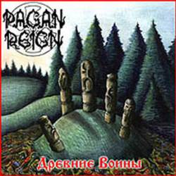 Pagan Reign (RUS) : Ancient Warriors